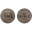 2 Inch Mercy No Mercy Coin Challenge Coins 