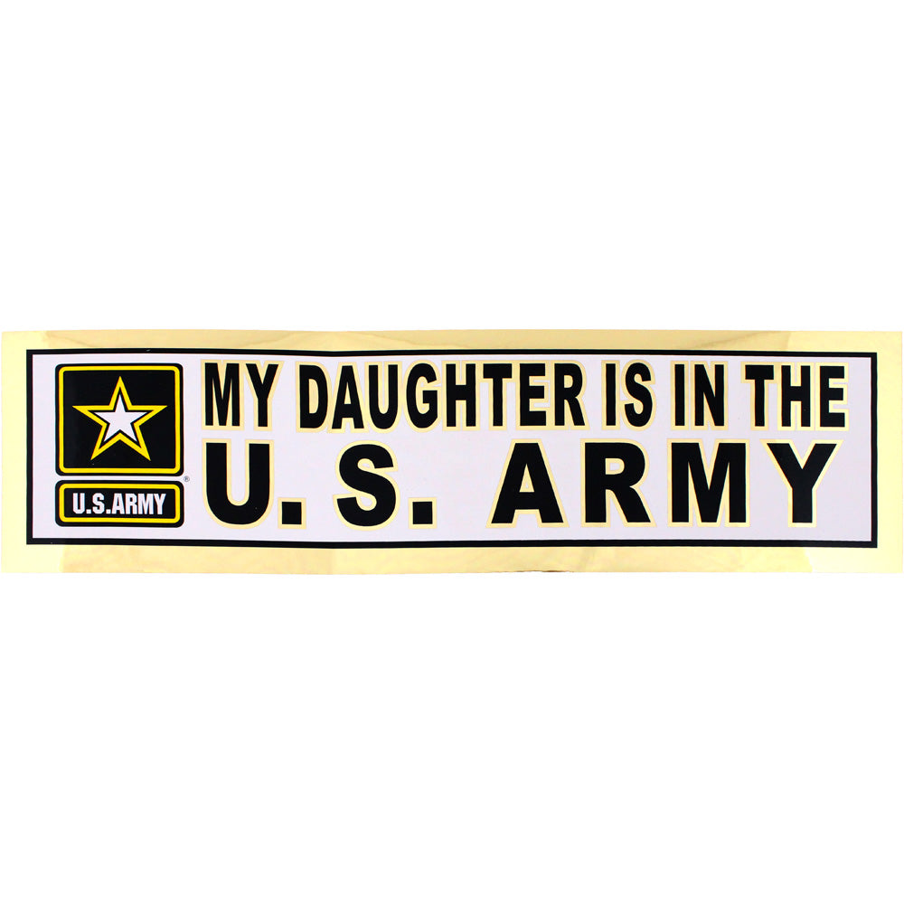 My Daughter Is In The U.S. Army Metallic Bumper Sticker Stickers and Decals BP-0004