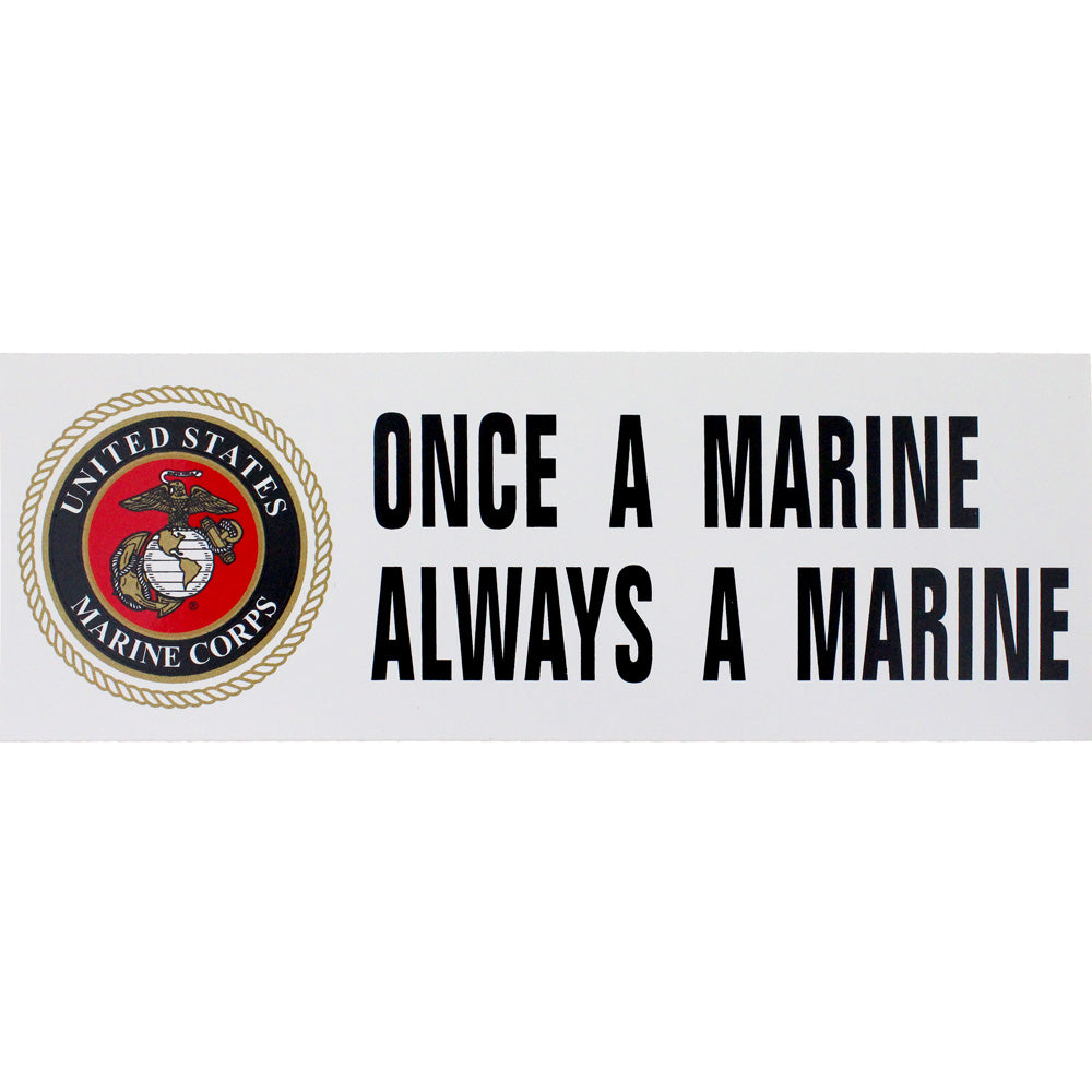 Once A Marine Always A Marine Bumper Sticker Stickers and Decals BP-0036