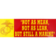 Not As Mean Not As Lean Bumper Sticker Stickers and Decals BP-0037