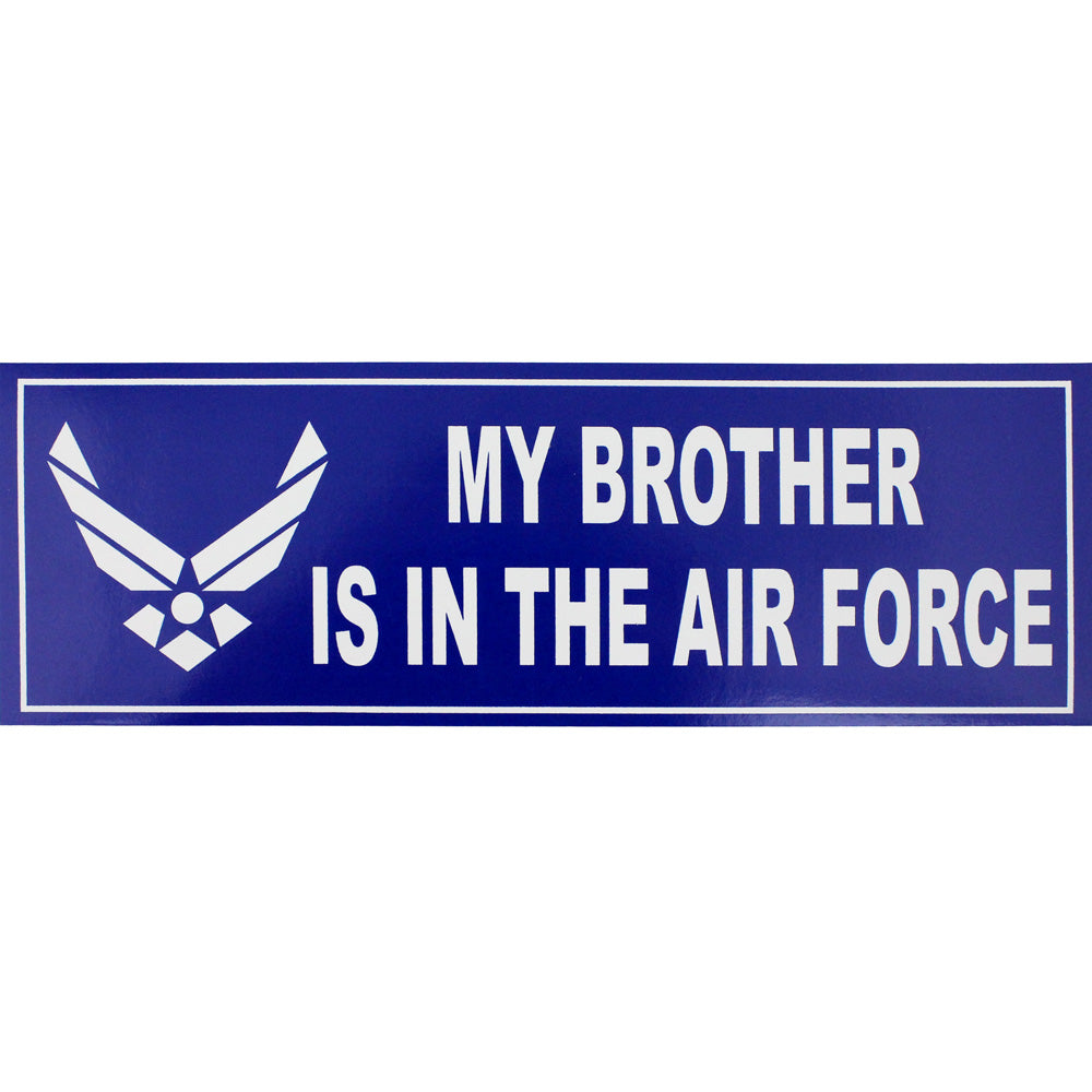 My Brother Is In The Air Force Bumper Sticker Stickers and Decals BP-0063