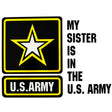 My Sister Is In The U.S. Army With Star Clear Decal Stickers and Decals BP-0252