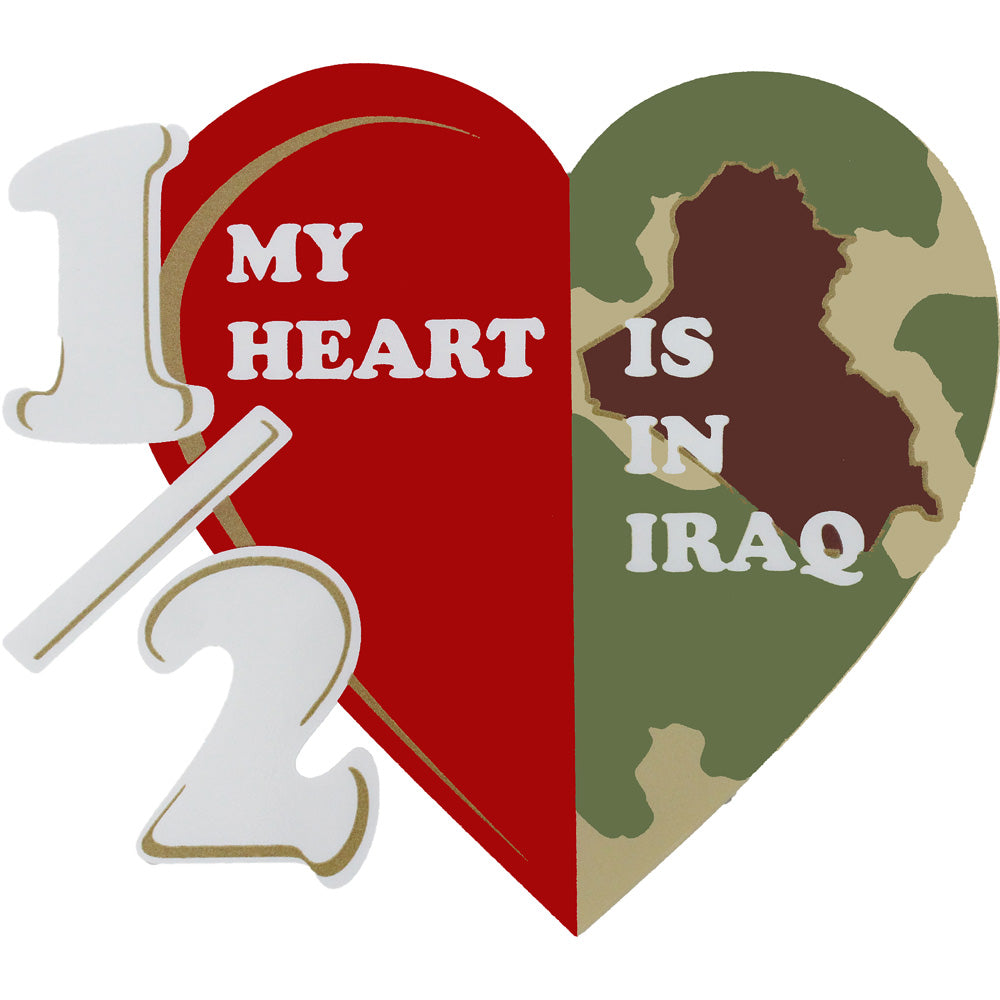 Half My Heart Is In Iraq Clear Decal Stickers and Decals BP-0287