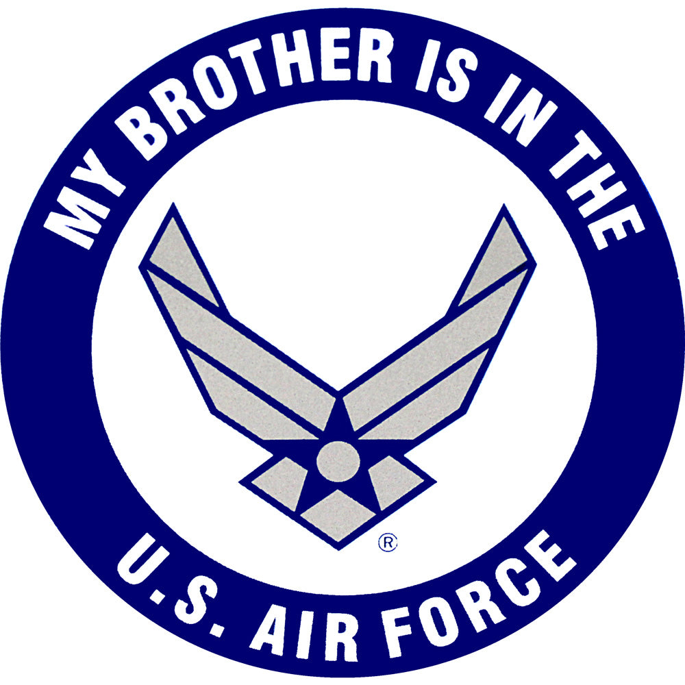 My Brother Is In The U.S Air Force 3.5" Clear Decal Stickers and Decals BP-0784