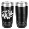 This Is FUBAR Splat Laser Engraved Vacuum Sealed 20oz Tumbler Mugs LET.0267.B