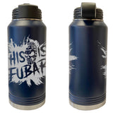 This Is FUBAR Splat Laser Engraved Vacuum Sealed Water Bottles 32oz Water Bottles LEWB.0267.N